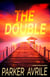 The Double: A Darke and Flare Mystery - Darke and Flare, #2