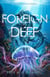 The Foreign Deep - In the Giant's Shadow