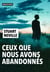 Ceux que nous avons abandonnés
