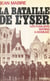 La bataille de l'Yser - Les fusiliers marins à Dixmude