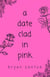 A Date Clad in Pink