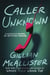 Caller Unknown - A Novel