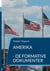 Amerika - - de formative dokumenter