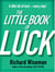 The Little Book Of Luck