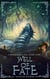 Well of Fate: a When Ravens Fall Short Story - When Ravens Fall