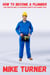 How to Become a Plumber - The Complete Guide to Plumbing Success