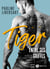 Tiger - Entre ses griffes