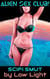Alien Sex Club - Horny Aliens!