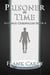 Prisoner of Time - Alliance Chronicles, #4