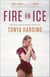 Fire on Ice - The Exclusive Inside Story of Tonya Harding