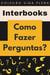 Como Fazer Perguntas? - Coleção Vida Plena, #27