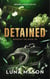 Detained - Beneath the mask, #4