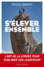 S'élever ensemble