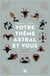Votre thème astral et vous - Un guide pratique