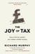 The Joy of Tax