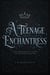 A Teenage Enchantress: Earth, Air, Fire and Water - A Teenage Enchantress, #1