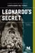 Leonardo's Secret: A Novel Based on the Life of Leonardo da Vinci