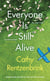 Everyone Is Still Alive - The funny and moving fiction debut from the Sunday Times bestselling author of The Last Act of Love