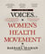 Voices of the Women's Health Movement, Volume 2