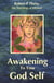 Awakening To Your God Self