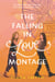 The Falling in Love Montage