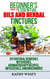 Beginner's Guide to Essential Oils and Herbal Tinctures: DIY Natural Remedies with Herbs, Aromatherapy Recipes, Infused Oils, and Much More! - Homesteading Freedom