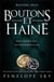 Boutons et haine - Boutons, #2