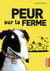 Peur sur la ferme - Hors-Série