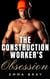 The Construction Worker's Obsession - Working Class Daddies