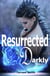 Resurrected Darkly - The Darkly Series, #5