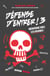 Défense d'entrer! T03 - Bienvenue chez les grands