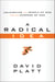 A Radical Idea - Unleashing the People of God for the Purpose of God