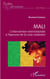 Mali - L'intervention internationale à l'épreuve de la crise malienne