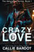 Crazy Love: A Rock Star Romance - Adrenaline, #1