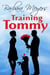 Training Tommy