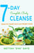 7-Day Complete Body Cleanse: Detox For Health And Lose Weight Easily
