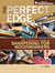 The Perfect Edge - The Ultimate Guide to Sharpening for Woodworkers