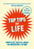 Top Tips for Life