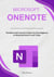 Microsoft OneNote: The Best Crash Course to Takes You from Beginner to Advanced Level in Just 7 Days