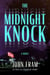 The Midnight Knock - A Novel