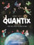 Quantix - L'intégrale - Voyage dans la mécanique du monde