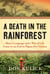 A Death in the Rainforest - How a Language and a Way of Life Came to an End in Papua New Guinea