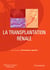 La transplantation rénale
