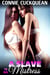 A Slave to His Mistress : Cuckqueans 5 (Rough Sex Anal Sex Lesbian Erotica Threesome Erotica Menage Erotica Cuckquean Erotica Reverse Cuckold Female Cuckold BDSM) - Cuckqueans, #5