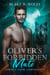 Oliver's Forbidden Mate - Ombra Pack Chronicles, #3