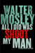 All I Did Was Shoot My Man - Leonid McGill 4