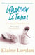Whatever It Takes - A Story of Family Survival