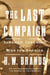 The Last Campaign - Sherman, Geronimo and the War for America