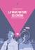 La vraie nature du cinéma - ou l'évolution d'un langage