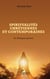 Spiritualités chrétiennes et contemporaines - Un dialogue ajourné